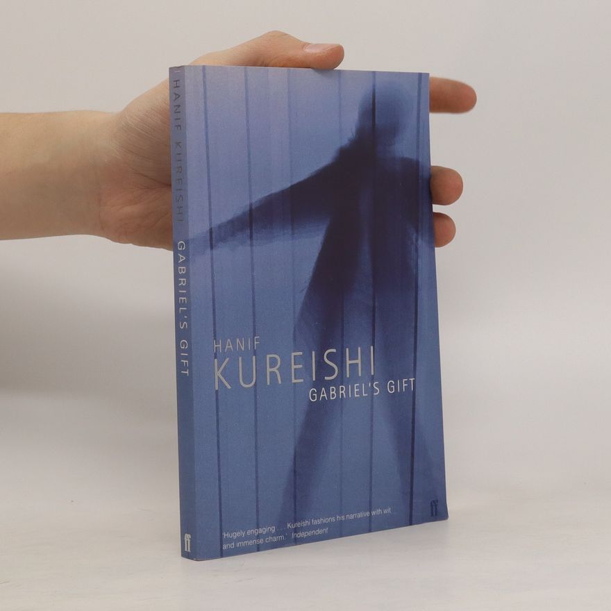 Hanif Kureishi Gabriel's Gift