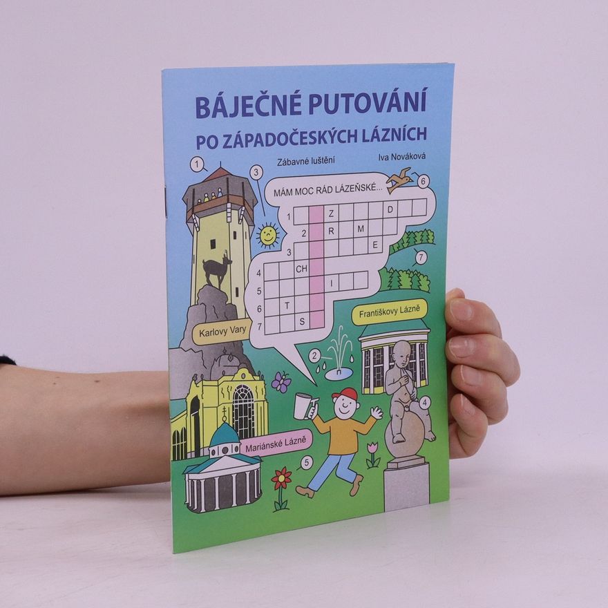 Iva Nováková Báječné putování po západočeských lázních