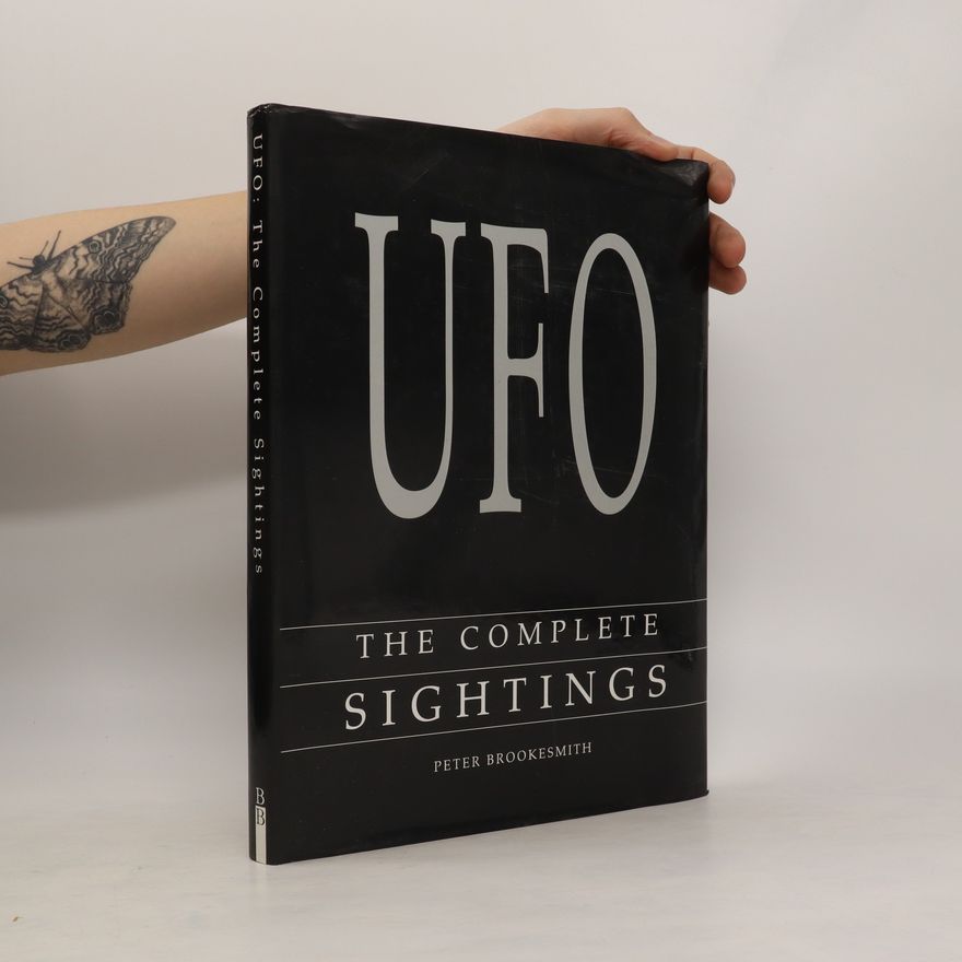 Peter Brookesmith UFO The Complete Sightings