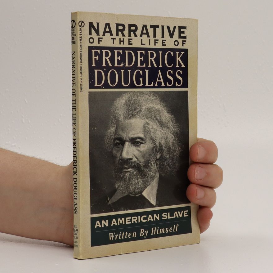 Frederick Douglass Narrative of the life of Frederick Douglass