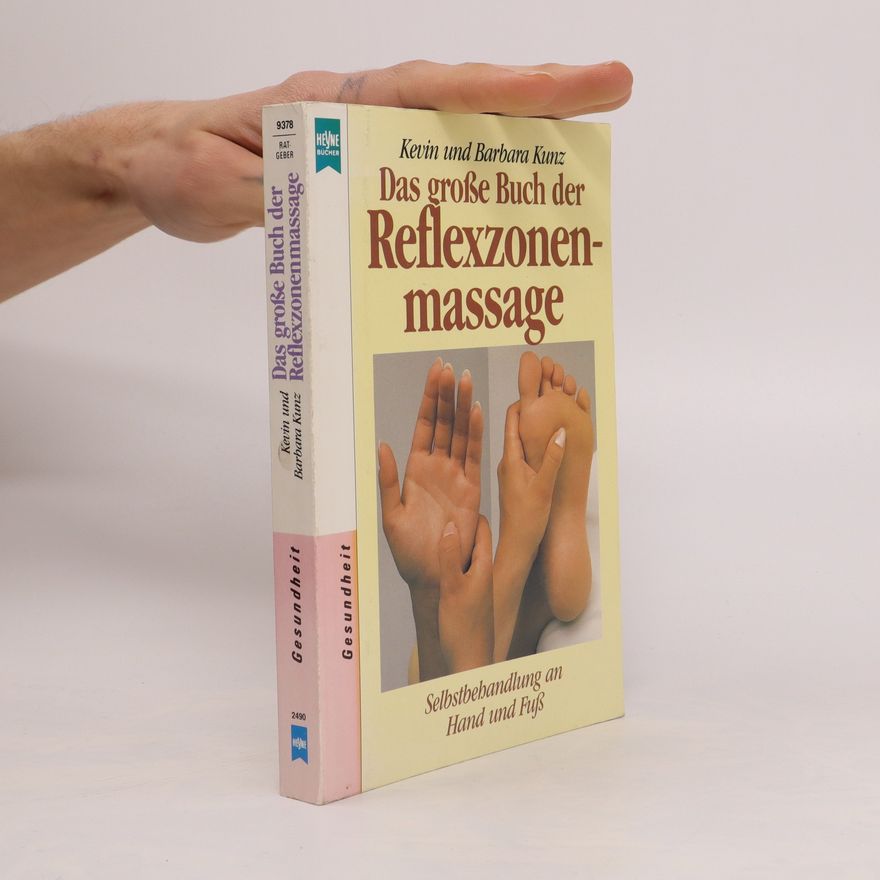 Kevin Kunz Das grosse Buch der Reflexzonenmassagen