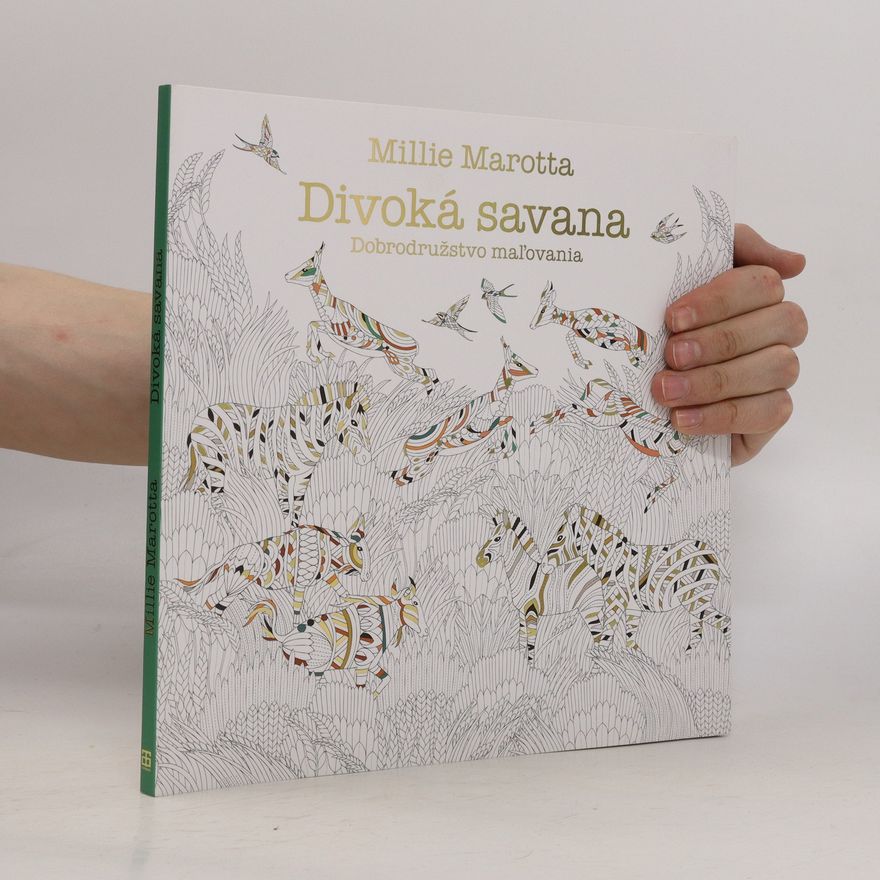 Millie Marotta Divoká Savana - dobrodružstvo maľovania