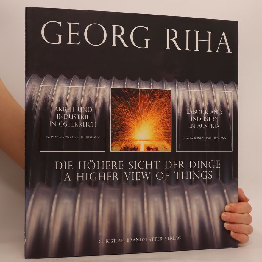 Georg Riha Die höhere Sicht der Dinge