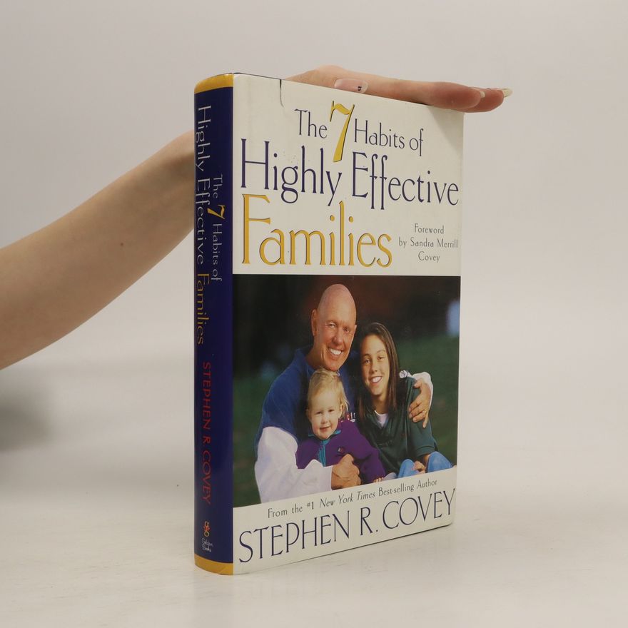 Stephen Covey The 7 Habits of Highly Effective Families