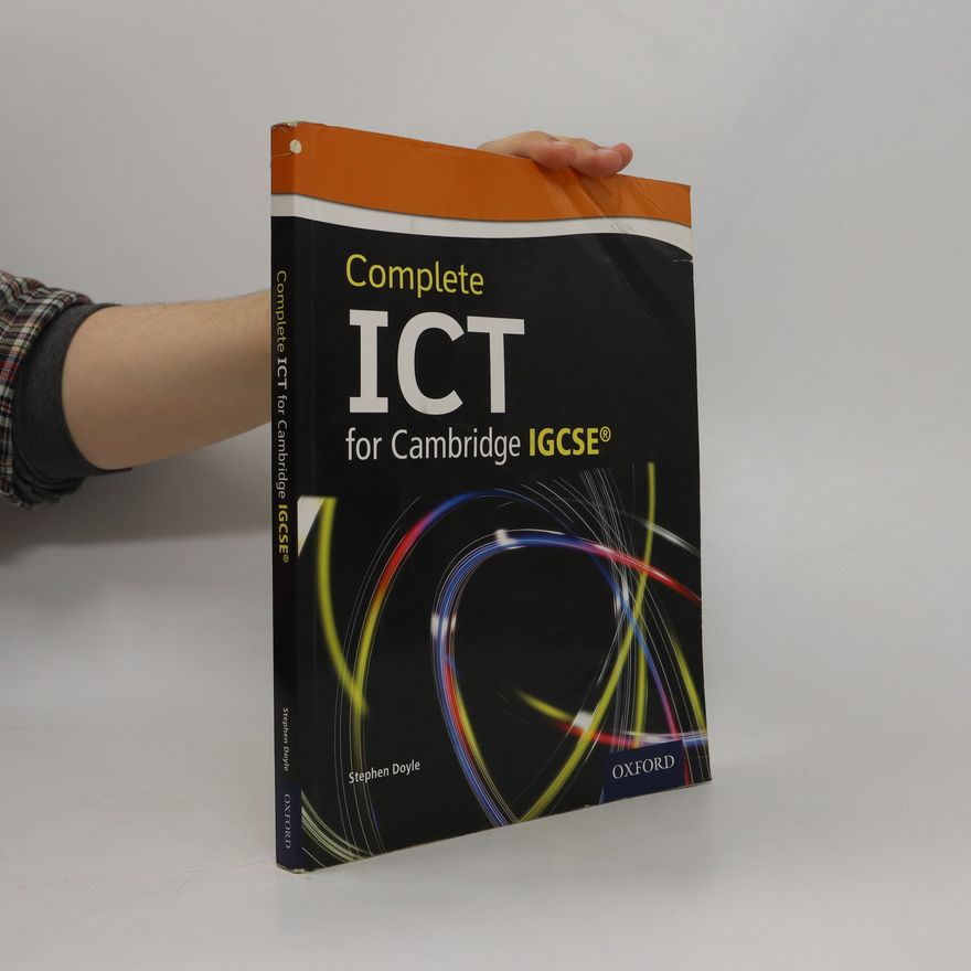 Stephen Doyle Complete ICT for Cambridge IGCSE