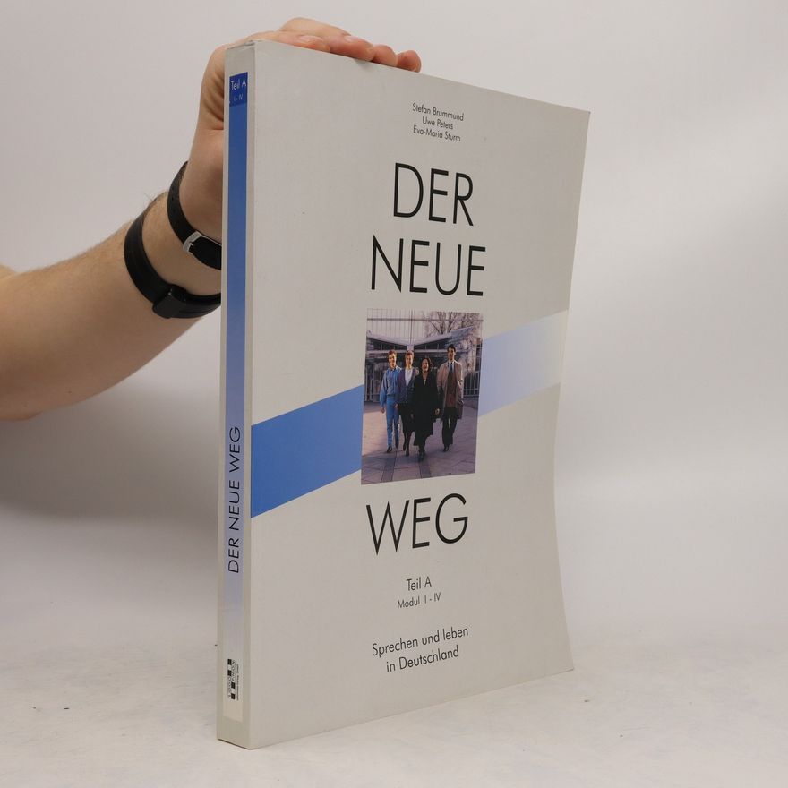 Eva-Marie Sturm Der neue Weg. Teil A. Modul I-IV
