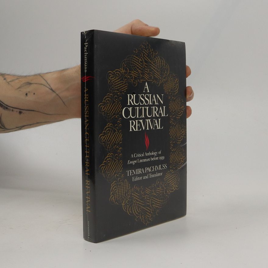 Temira Pachmuss A Russian Cultural Revival