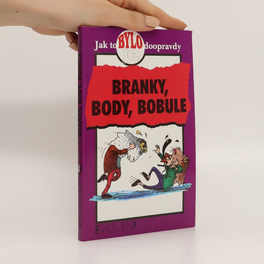 Bob Fowke Branky, body, bobule