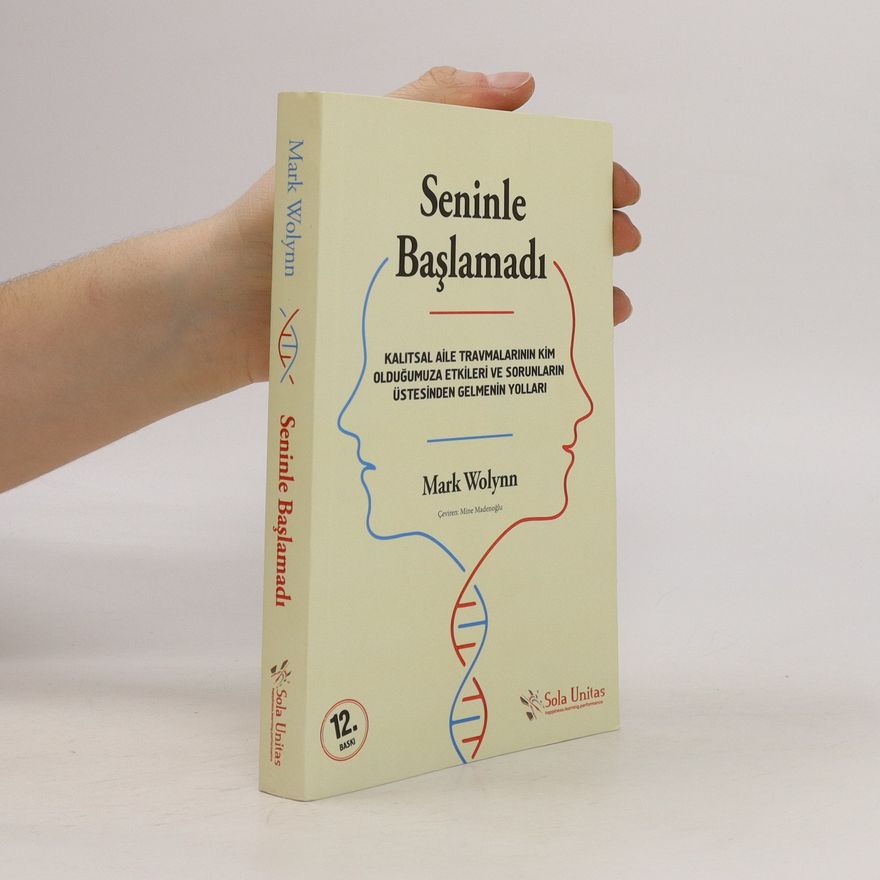 Mark Wolynn Seninle Başlamadı