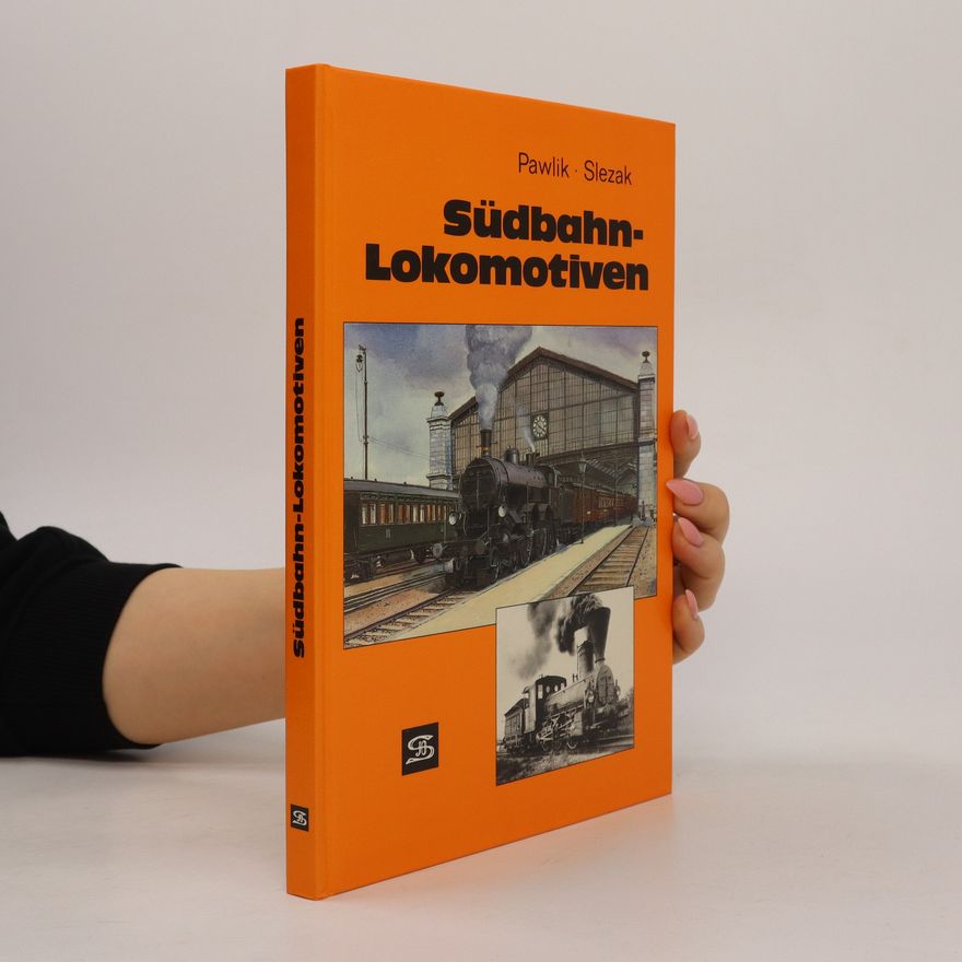 Hans Peter Pawlik Südbahn-Lokomotiven