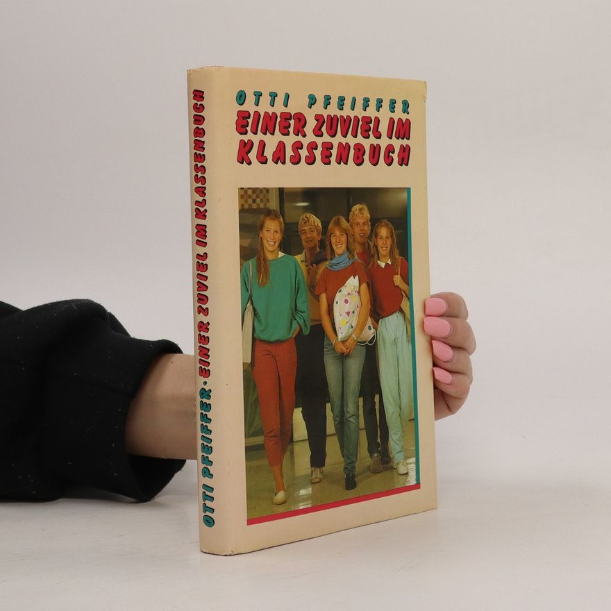 Otti Pfeiffer Einer zuviel im Klassenbuch