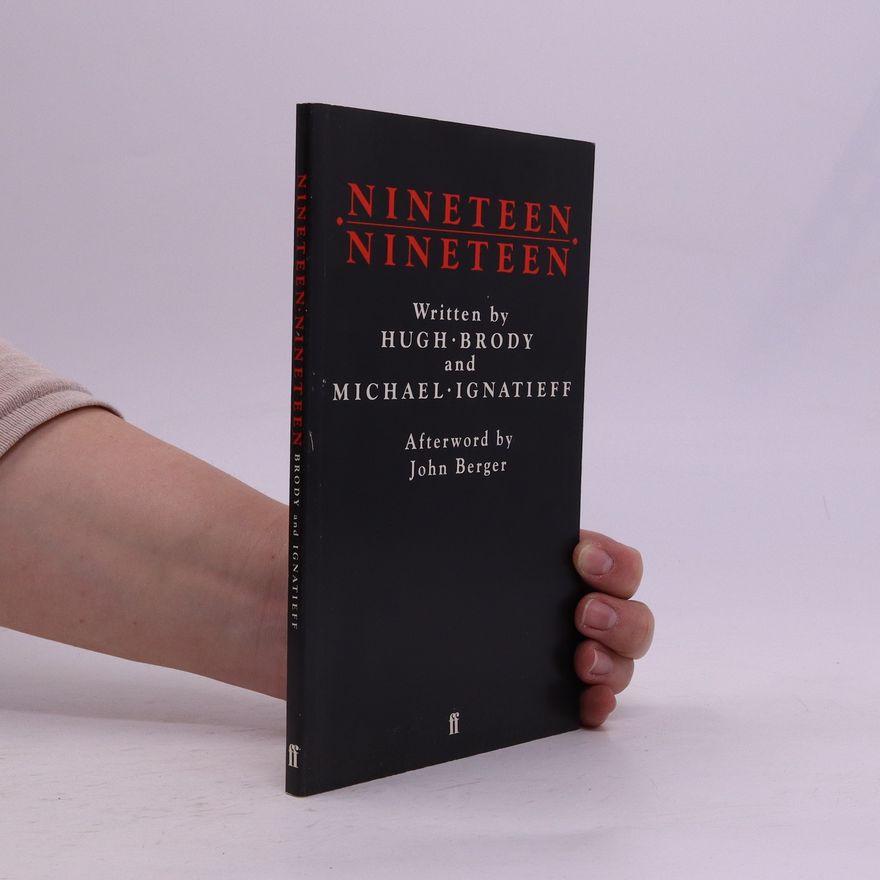 Hugh Brody Nineteen Nineteen