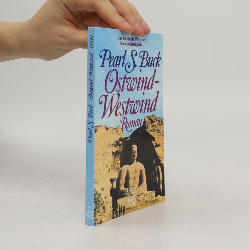 Pearl S. Buck Ostwind - Westwind