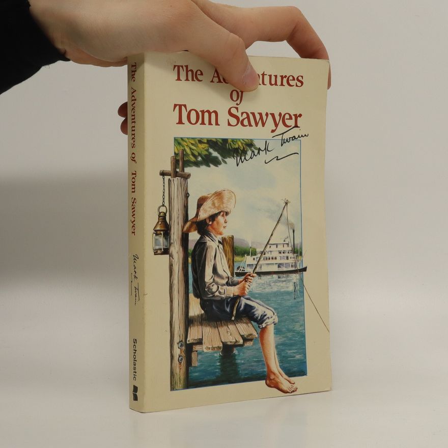 Mark Twain The adventures of Tom Sawyer