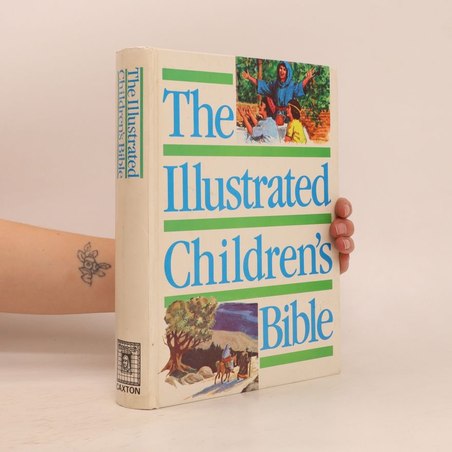 Walter Wangerin, Jr. The illustrated children's Bible
