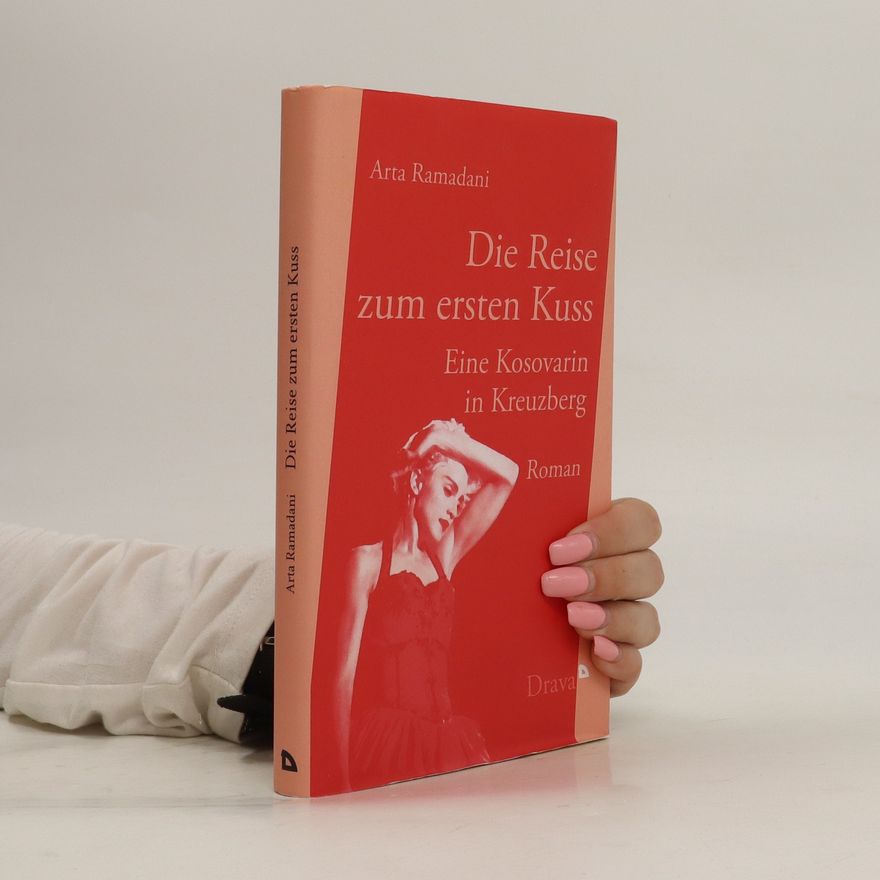 Arta Ramadani Die Reise zum ersten Kuss
