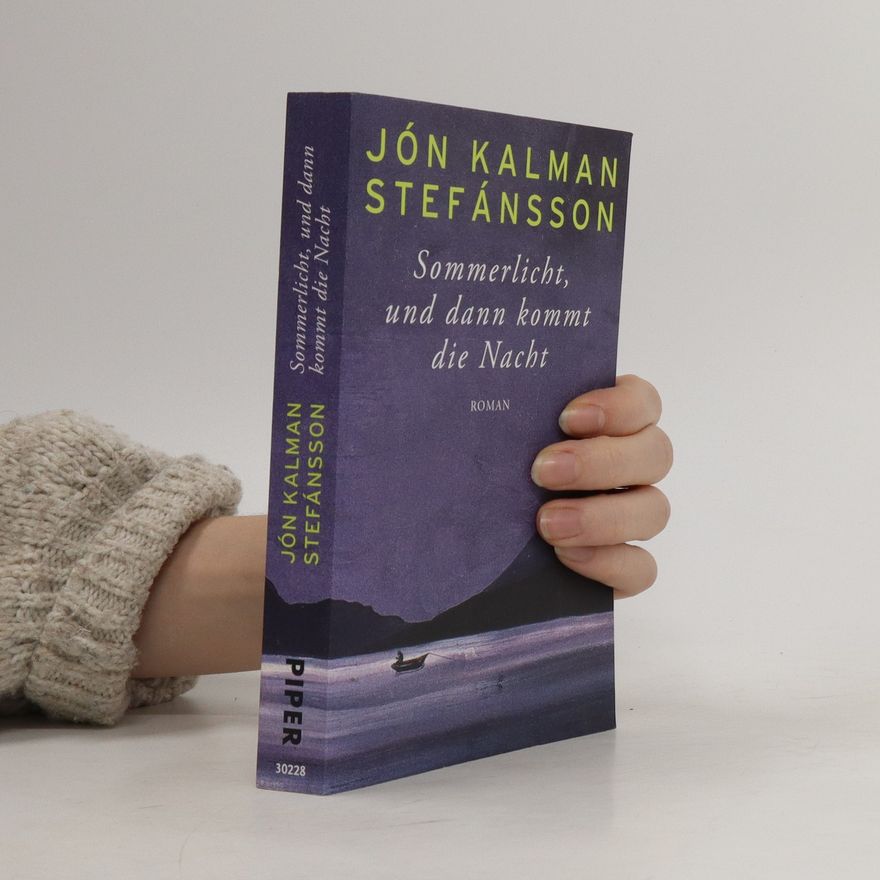 Jón Kalman Stefánsson Sommerlicht, und dann kommt die Nacht