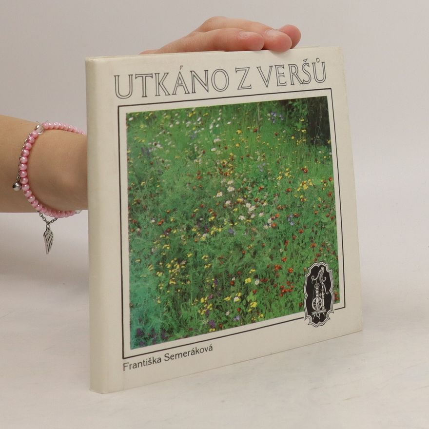 Františka Semeráková Utkáno z veršů