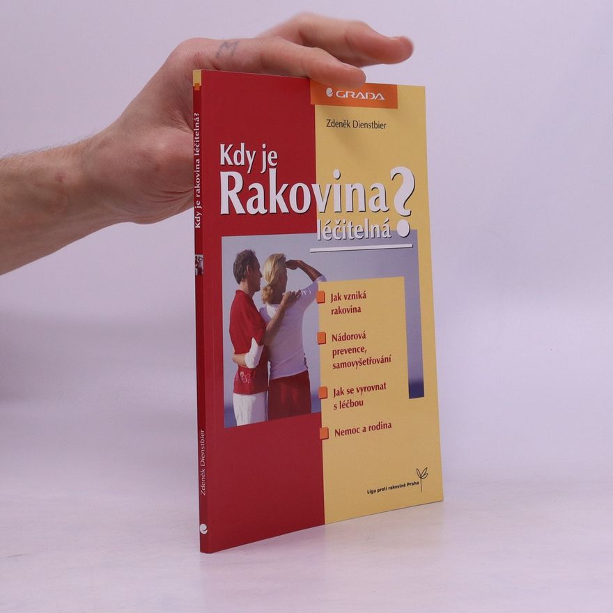 Zdeněk Dienstbier Kdy je rakovina léčitelná?