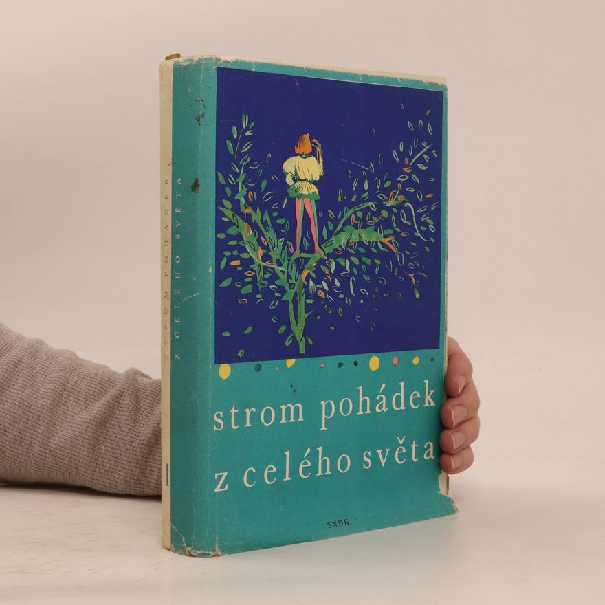 Vladislav Stanovský Strom pohádek z celého světa I.