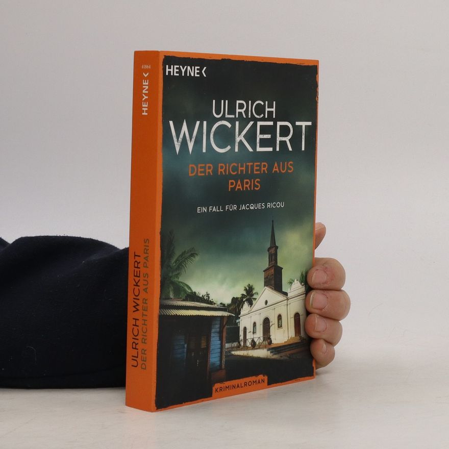 Ulrich Wickert Der Richter aus Paris