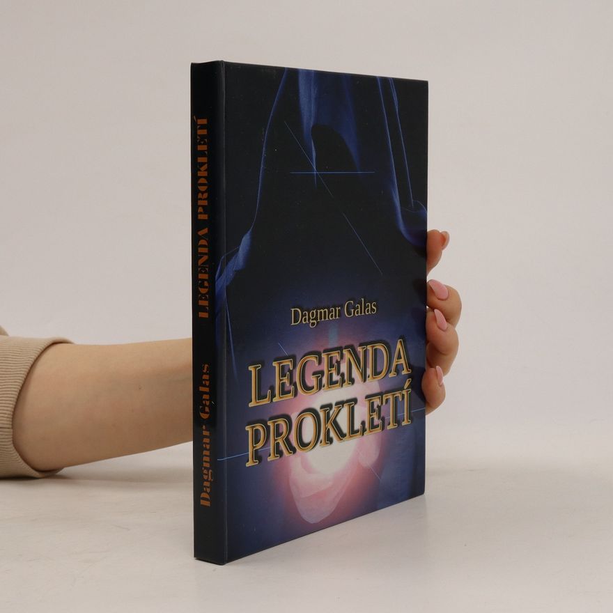 Dagmar Galas Legenda prokletí