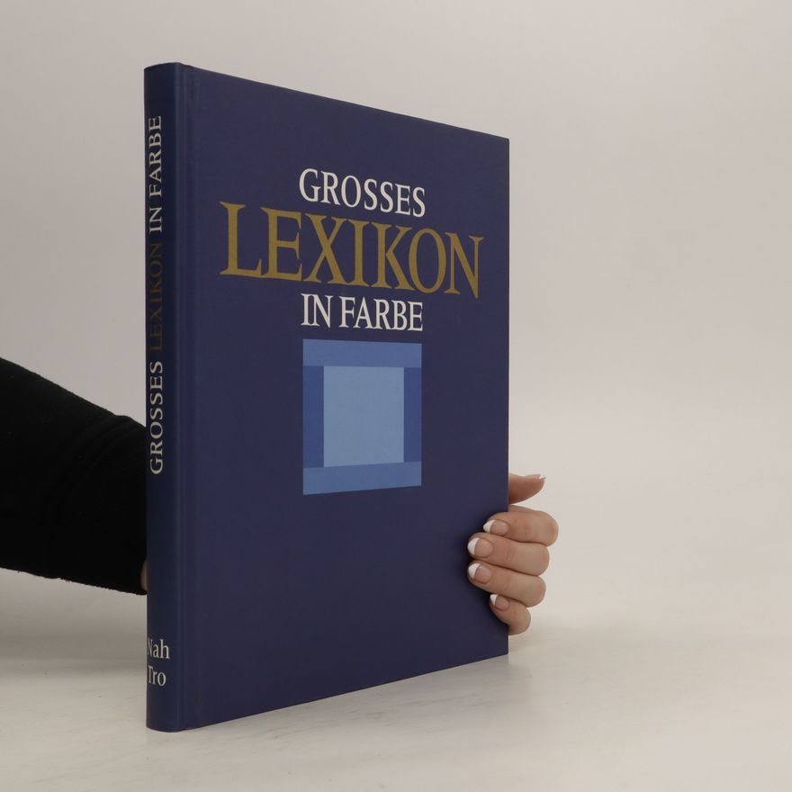 Autorenkollektiv Grosses Lexikon in Farbe A - Geo