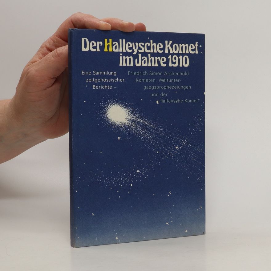 Friedrich Simon Archenhold Der Halleysche Komet im Jahre 1910