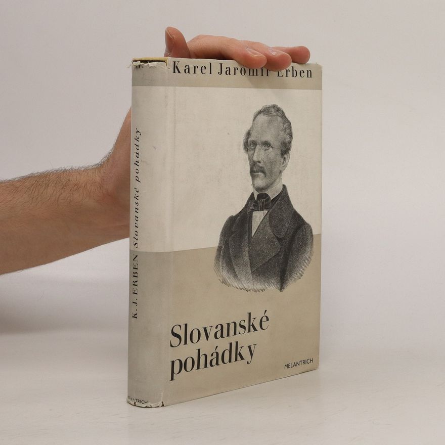 Karel Jaromír Erben Slovanské pohádky