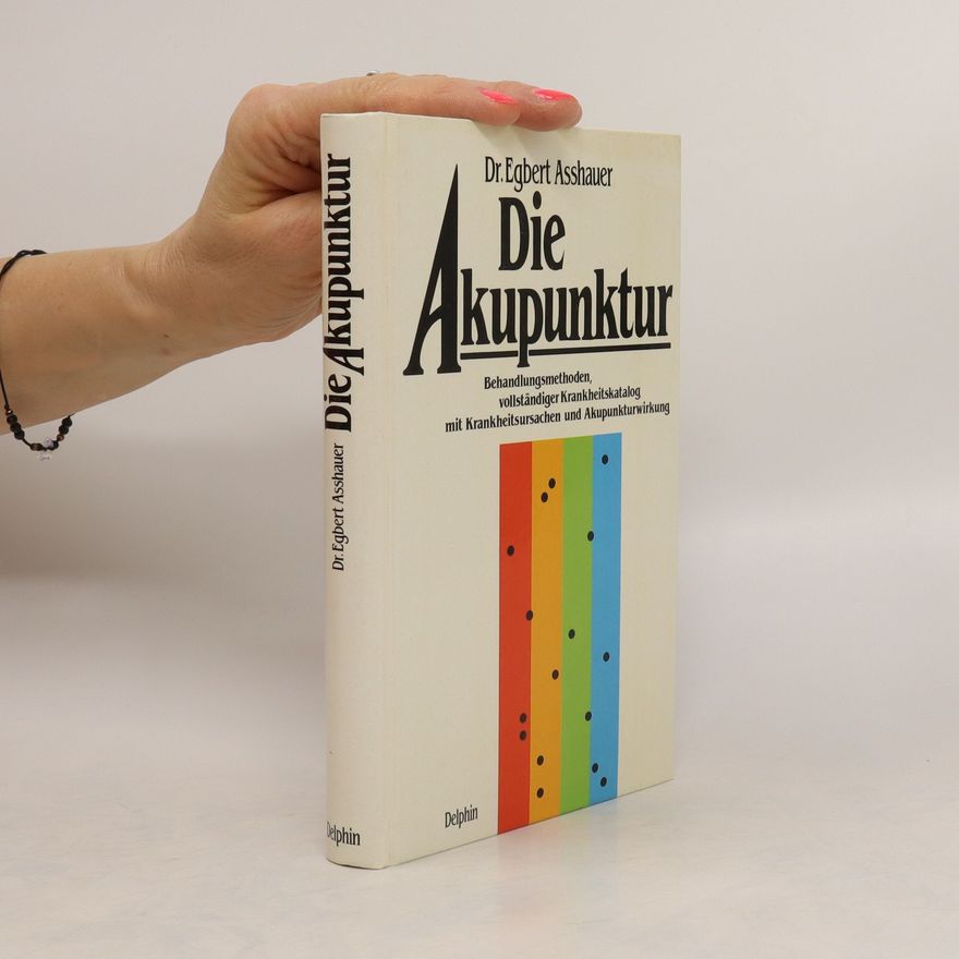 Egbert Asshauer Die Akupunktur