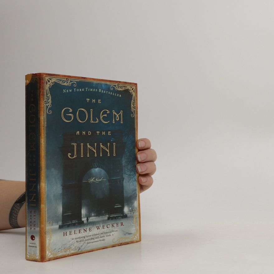 Helene Wecker The Golem and the Jinni