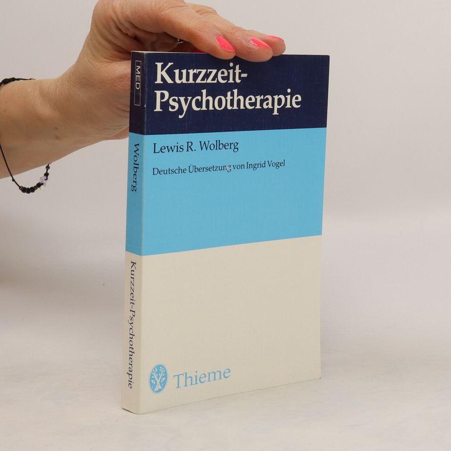 Lewis R. Wolberg Kurzzeit-Psychotherapie