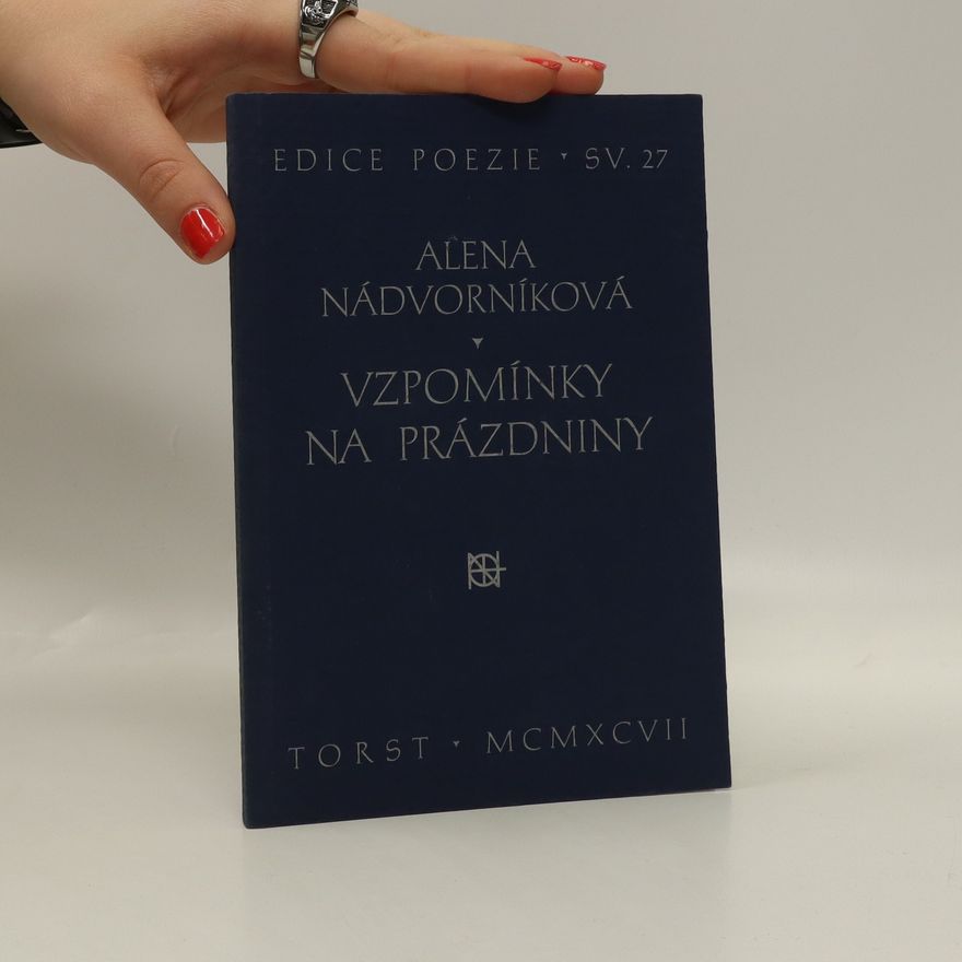 Alena Nádvorníková Vzpomínky na prázdniny