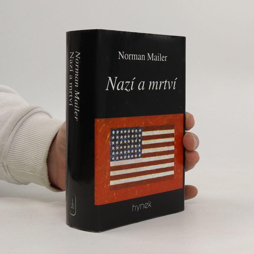 Norman Mailer Nazí a mrtví : román