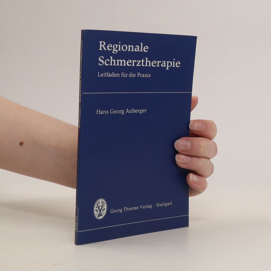 Hans Georg Auberger Regionale Schmerztherapie