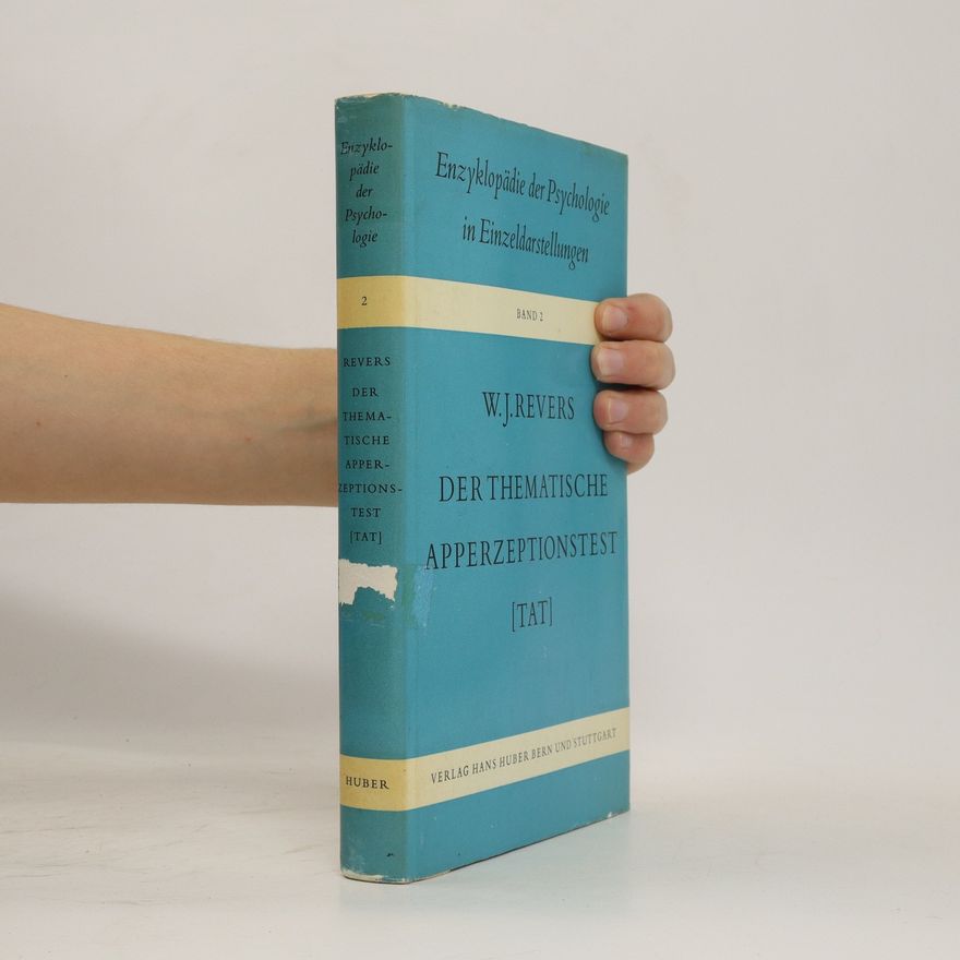 W. J. Revers Enzyklopadie der Psychologie in Einzeldarstellungen der Thematische Apperzeptionstest