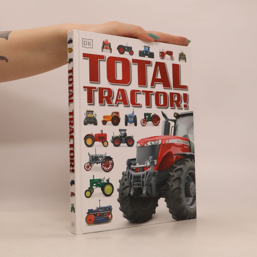 Dorling Kindersley Total Tractor!