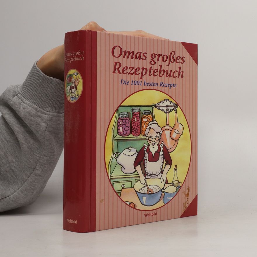 Barbara Rias-Bucher Omas großes Rezeptebuch