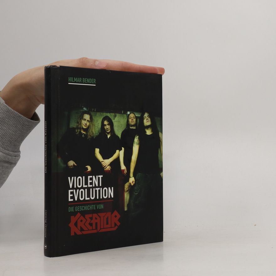 Hilmar Bender Violent Evolution