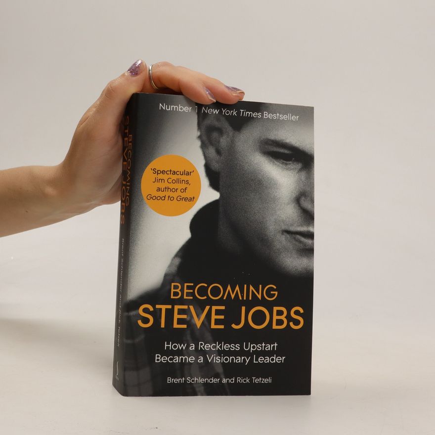 Brent Schlender Becoming Steve Jobs