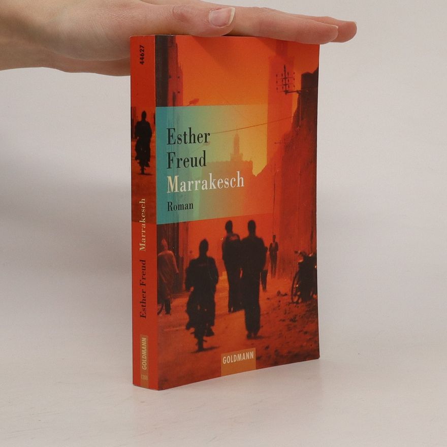 Esther Freud Marrakesch
