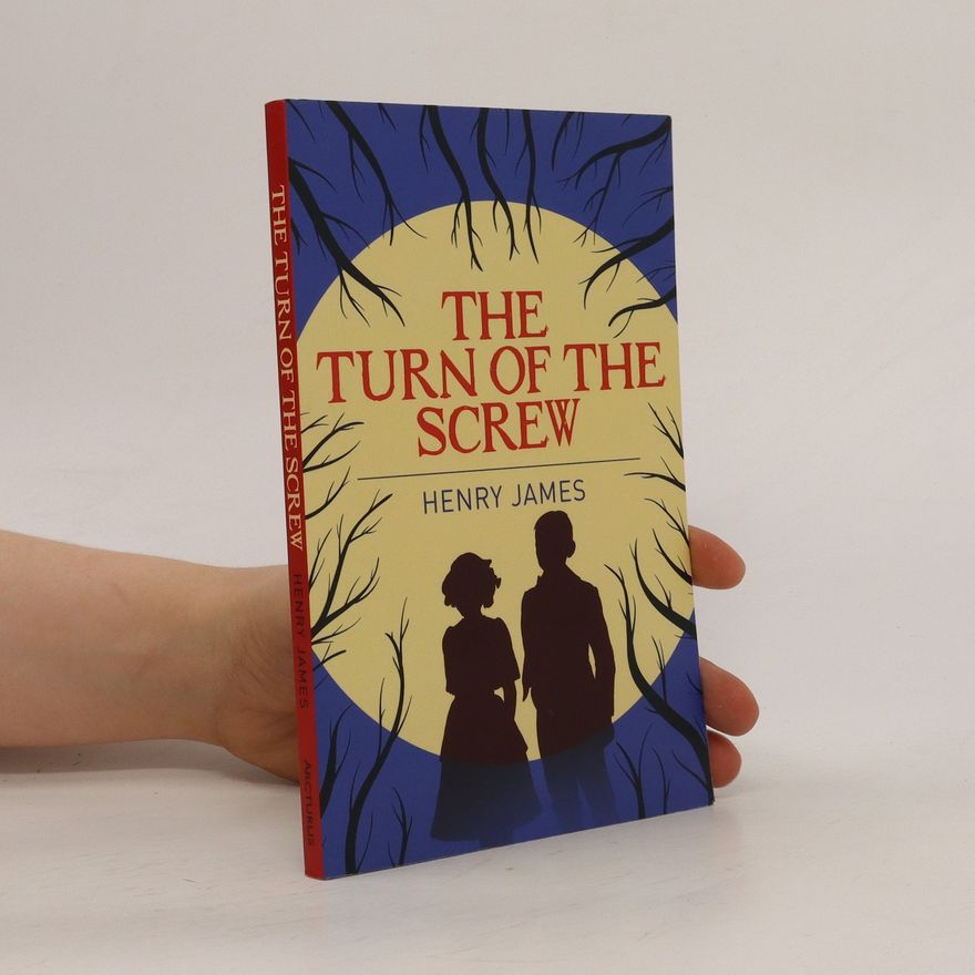 Henry James The Turn of the Screw