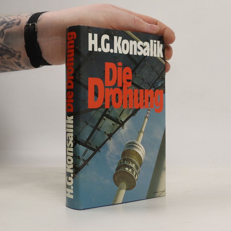 Heinz Günther Konsalik Die Drohung