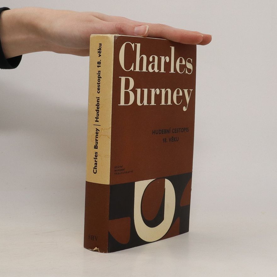 Charles Burney Hudební cestopis 18. věku