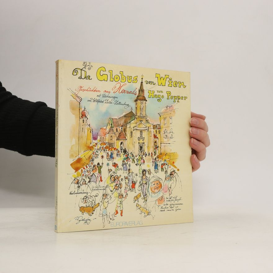 Hugo Pepper Der Globus von Wien