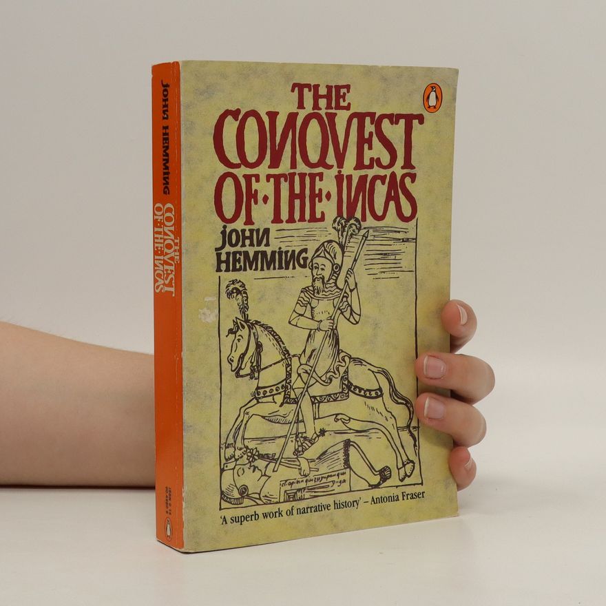 John Hemming The conquest of the Incas