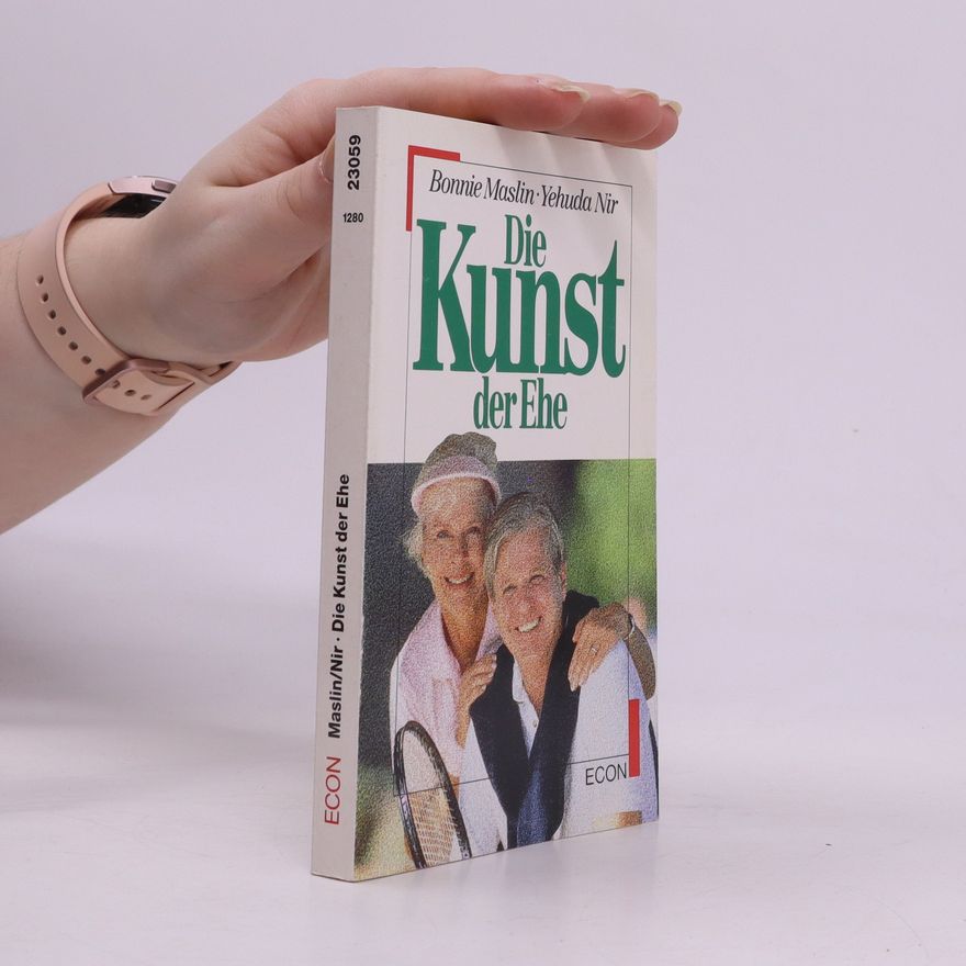 Bonnie Maslin Die Kunst der Ehe