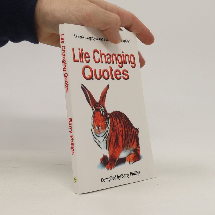 Barry Phillips Life Changing Quotes