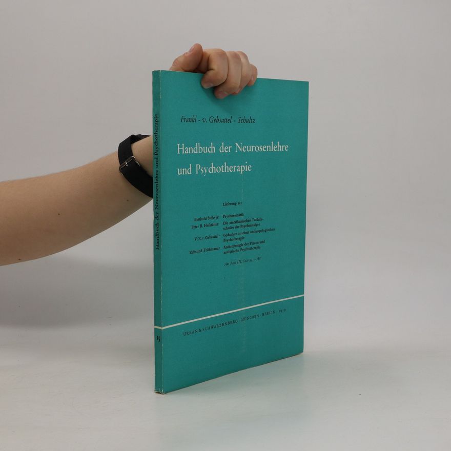 Autorenkollektiv Handbuch der Neurosenlehre und Psychotherapie