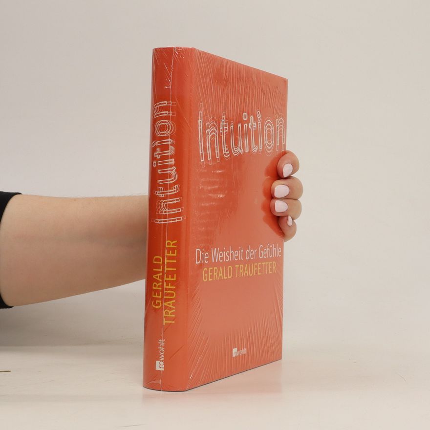 Gerald Traufetter Intuition